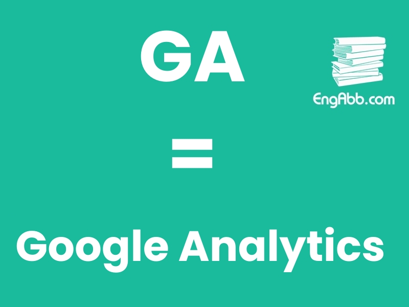 “‌GA”是“Google Analytics”的缩写，意思是“谷歌分析”