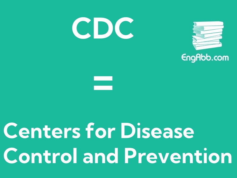 &ldquo;&zwnj;&zwnj;&zwnj;CDC&rdquo;是&ldquo;Centers for Disease Control and Prevention&ldquo;的缩写，意思是&ldquo;疾病控制与预防中心&rdquo;