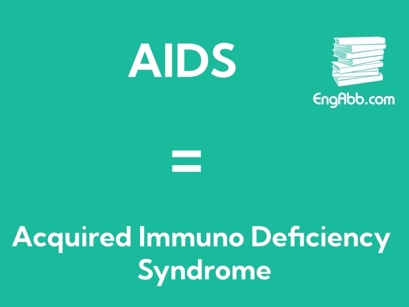 &ldquo;&zwnj;&zwnj;&zwnj;AIDS&rdquo;是&ldquo;Acquired Immuno Deficiency Syndrome&ldquo;的缩写，意思是&ldquo;获得性免疫缺陷综合征&rdquo;